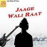 Jaage Wali Raat Album Download