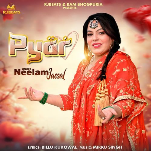 Pyar Neelam Jassal MP3 Download