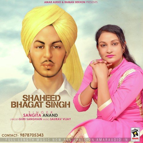 Shaheed Bhagat Singh Sangita Anand MP3 Download