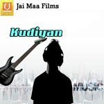 Kudiyan - Lal-Kamal Song Download