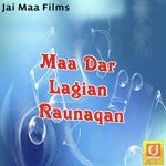 Maa Dar Lagian Raunaqan Album Download
