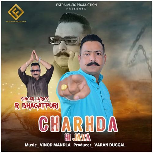 Charhda Hi Java R Bhagatpuri MP3 Download