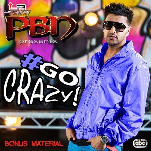 Go Crazy (bonus Material) PBN MP3 Download