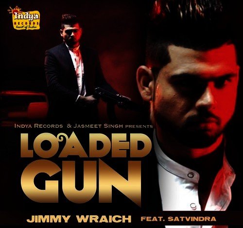 Loaded Gun Jimmy Wraich MP3 Download
