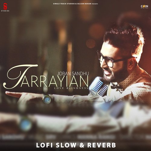 Tarrayian (Lofi Slow & Reverb) Joban Sandhu MP3 Download