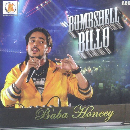 Bomb Shell Billo Baba Honeey MP3 Download