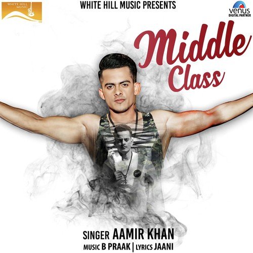 Middle Class Aamir Khan MP3 Download