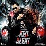 Red Alert - Amar Sajaalpuria Song Download