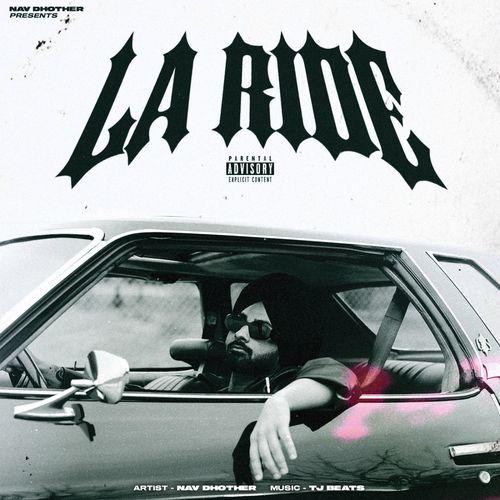 LA RIDE Nav Dhother MP3 Download