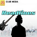 Headlines Album Download