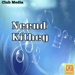 Neend Kithey Album Download