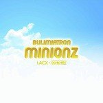 Bul!m!atron Songs MP3 Download