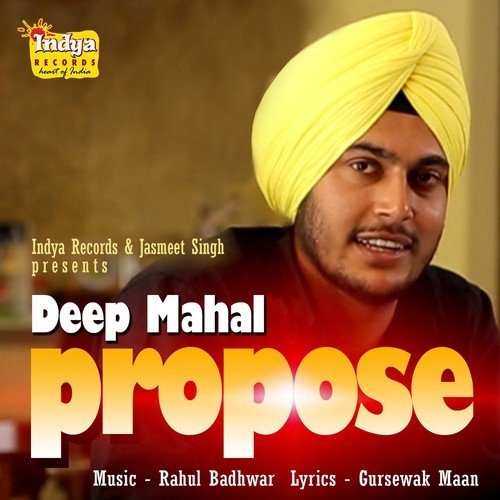 Propose Deep Mahal MP3 Download