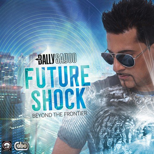Future Shock Bally Sagoo MP3 Download