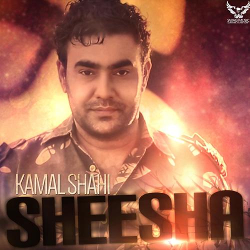 Sheesha Kamal Shahi MP3 Download